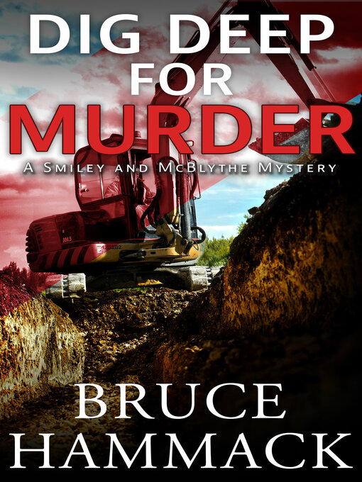 Title details for Dig Deep For Murder by Bruce Hammack - Available